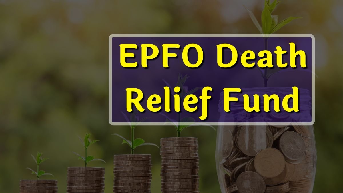 EPFO Death Relief Fund